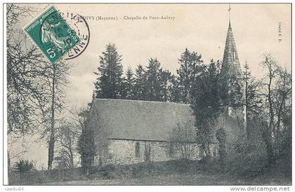 AA 870 /  CPA -LANDIVY   (53)   CHAPELLE DU PONT AUBRAY