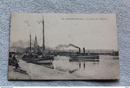 Cpa 1926, Langon, les bords de la Garonne, Gironde 33