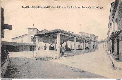 ¤¤   -   LAROQUE-TIMBAUT   -  La Halle et Tour de l'Horloge     -  ¤¤