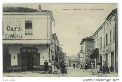 692 B/ CPA LAVIT DE LOMAGNE  RUE NATIONALE  (82)