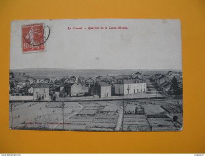 CPA  - Le Creusot - Quartier de la Croix-Menée  1910