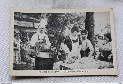 Plessis Robinson, le cuisinier de la maison, Hauts de Seine 92