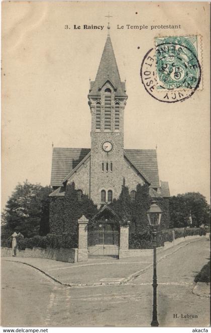 CPA LE RAINCY - Le Temple protestent (124210)