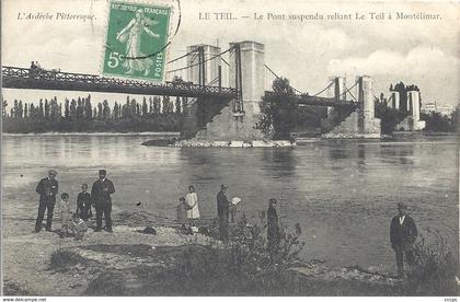 CPA Le Teil Le Pont suspendu reliant Le Teil à Montélimar