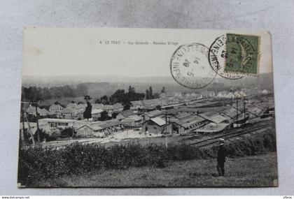 Cpa 1920, le Trait, vue générale, nouveau village, Seine Maritime 76