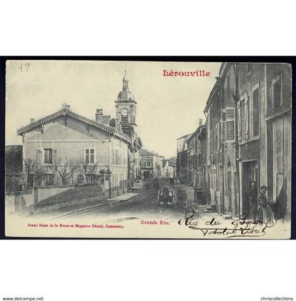 55 - LEROUVILLE (Meuse) - Grande Rue