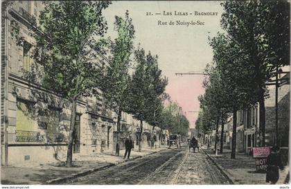 CPA LES LILAS BAGNOLET Rue de Noisy-le-Sec (124382)