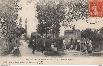 93 LES PAVILLONS-sous-BOIS   Le Tresor Perdu