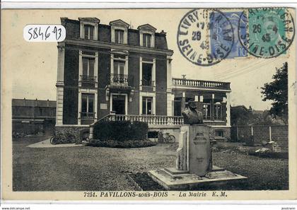 LES PAVILLONS-SOUS-BOIS- LA MAIRIE