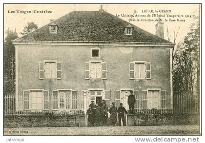 VOSGES -ref 88771-rd - liffol le grand - le chateau annexe de l hopital temporaire 1914-15-direct de m le curé remy