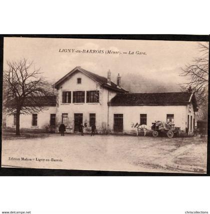 55 - LIGNY EN BARROIS (Meuse) - La Gare