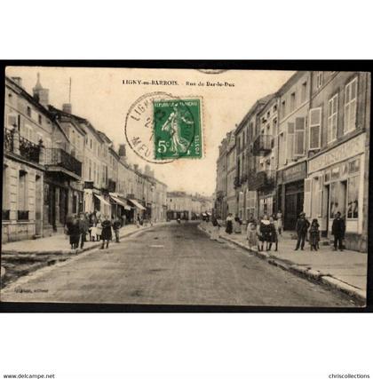 55 - LIGNY EN BARROIS (Meuse) - Rue de Bar le Duc