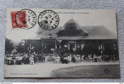 I563, Cpa 1909, Lons le Saunier, le casino, Jura 39