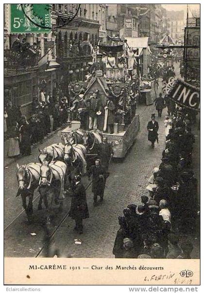 Paris 75  Fêtes de la Mi-Carême 1912    Char  des marchés découverts