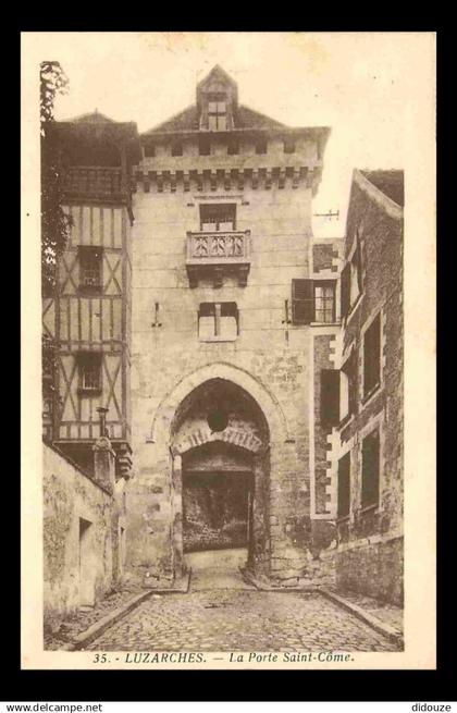 95 - Luzarches - Porte Saint Come - CPA - Voir Scans Recto-Verso