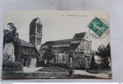 Cpa 1911, Luzarches, l'église, Val d'Oise 95