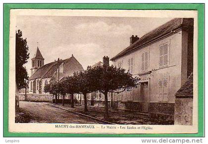 MAGNY LES HAMEAUX --  La Mairie - Les Ecoles et l'Eglise