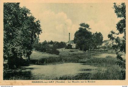 mareuil sur lay dissais * le moulin sur la rivière * minoterie