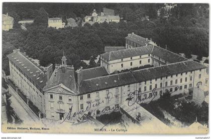 CPA MEAUX - Le Collège - Ed. Bécheret , Musique , Meaux