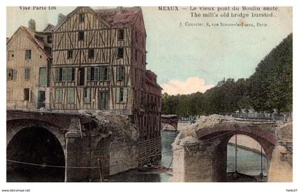 Meaux - Le Vieux Pont du Moulin sauté