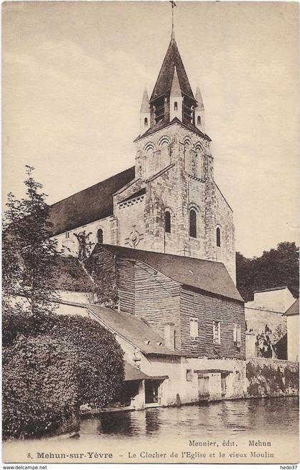 Mehun-sur-Yèvre - Le Clocher de l'Eglise et le vieux Moulin