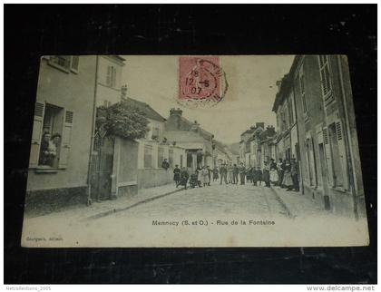 MENNECY - RUE DE LA FONTAINE - 91 ESSONNE (S)