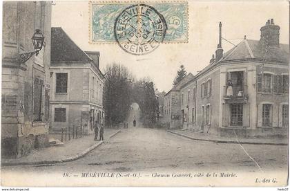 Méréville - Chemin Couvert, côté de la Mairie