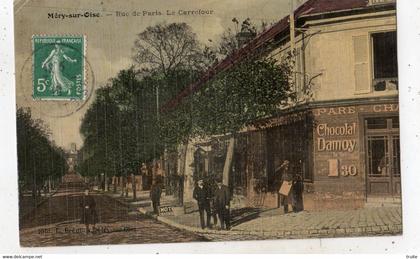 MERY-SUR-OISE RUE DE PARIS LE CARREFOUR  ( CARTE TOILEE ET COLORISEE  )