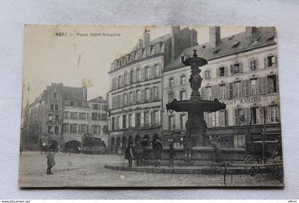 Metz, place saint Simplice, Moselle 57