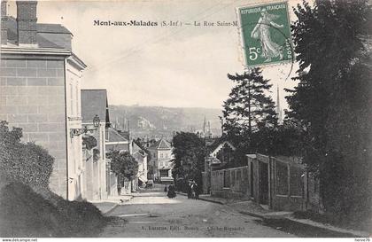 MONT SAINT AIGNAN - MONT AUX MALADES - la rue Saint Maur