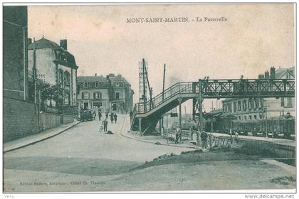 Carte Postale Ancienne de : MONT SAINT MARTIN - La Passerelle