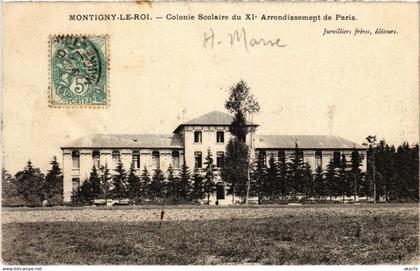 CPA MONTIGNY-le-ROI - Colonie Scolaire (995445)