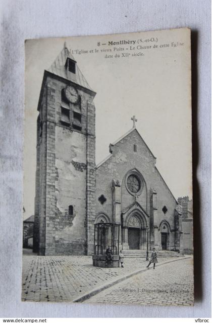 Montlhery, l'église et le vieux puits, Essonne 91