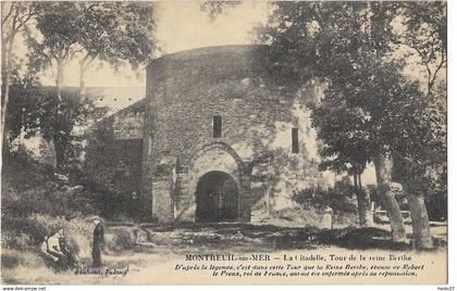 Montreuil-sur-Mer - La Citadelle, Tour de la reine Berthe