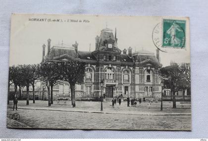 Cpa 1912, Mormant, l'hôtel de ville, Seine et Marne 77