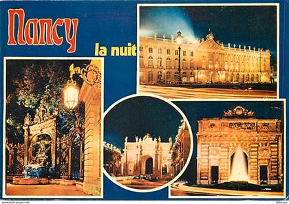 54 - Nancy - Nancy la Nuit - Multivues - CPM - Voir Scans Recto-Verso