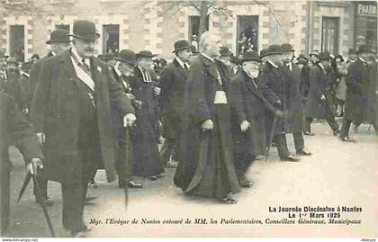 44 - Nantes - La Journée du Diocésaine à Nantes le 1e Mars 1925 - L'Eveque de Nantes entouré des Hommes politiques - Ani