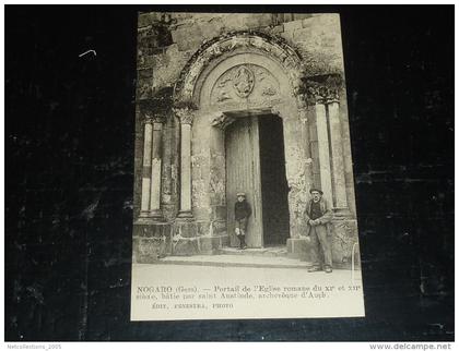 NOGARO - PORTAIL DE L'EGLISE ROMANE DU XI° BATI PAR SAINT-AUSTINDE... - 32 GERS (N)