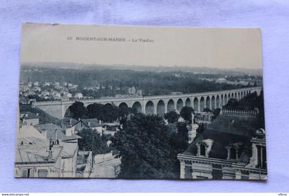 Cpa 1909, Nogent sur Marne, le viaduc, Val de Marne 94