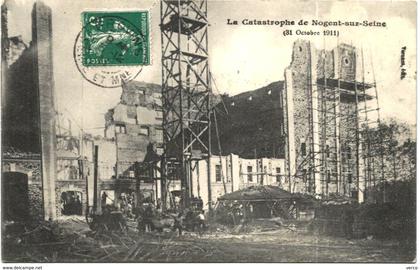 Carte Postale Ancienne de NOGENT SUR SEINE- La Catastrophe