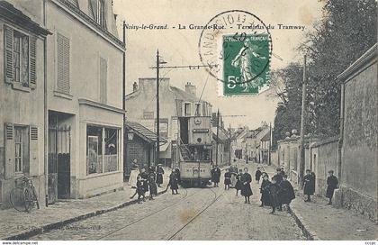 CPA Noisy-le-Grand La grande Rue Terminus du Tramway