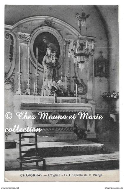 CHAVORNAY - INTERIEUR DE L EGLISE - LA CHAPELLE DE LA VIERGE - AIN - CPA - CARTE POSTALE ANCIENNE