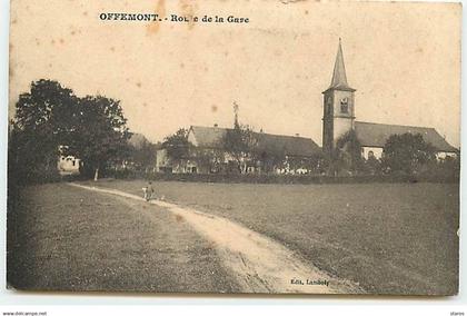 OFFEMONT - Route de la Gare