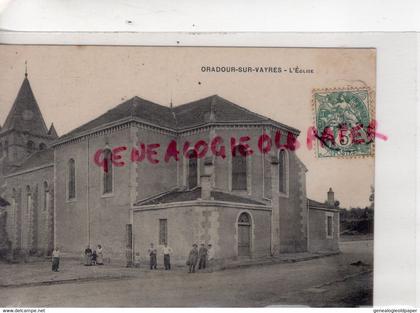 87- ORADOUR SUR VAYRES - L' EGLISE