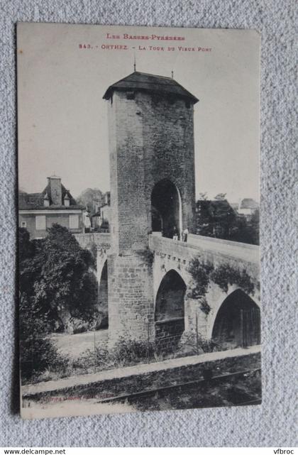 Cpa 1913, Orthez, la tour du vieux pont, Pyrénées atlantiques 64