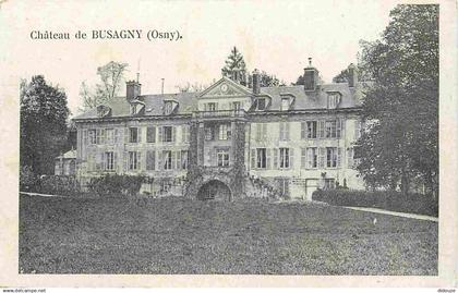 95 - Osny - Château de Busagny - CPA - Voir Scans Recto-Verso