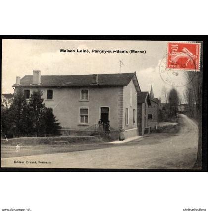 51 - PARGNY SUR SAULX (Marne) - Maison Lainé