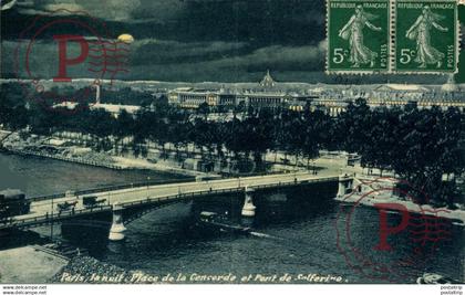 PARIS   LA NUIT PLACE DE LA CONCORDE ET PONT DE SOLFERINO   Paris France Frankrijk Francia