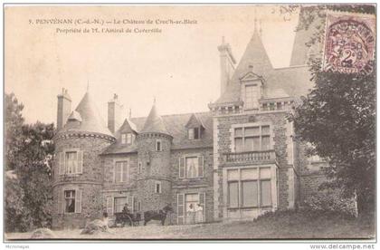 PENVENAN - Le Château de Crec'h-ar-Bleiz, propriété de M. l'Amiral de Cuverville