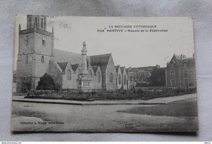 Cpa 1916, Pontivy, square de la Fédération, Morbihan 56